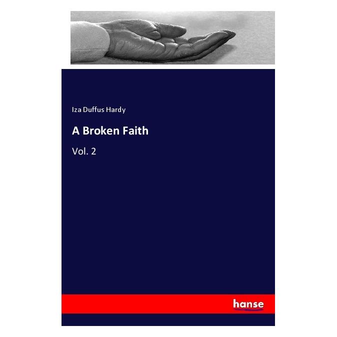 Hansebooks A Broken Faith (Englisch, Softcover, Iza Duffus Hardy) (56061517)