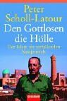 Peter Scholl-Latour - Den Gottlosen die Hölle: Der Islam im zerfallenden Sowjetreich - Preis vom 19.10.2026 19:33:35 h