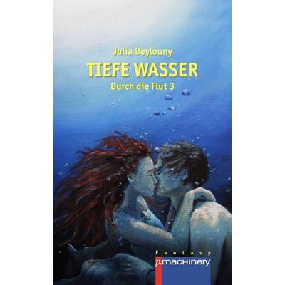 TIEFE WASSER, Taschenbuch von Julia Beylouny, P.machinery, 978-3-95765-008-5