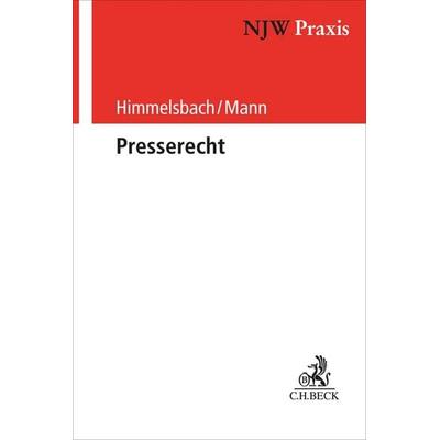 Presserecht, Taschenbuch von , C.H. Beck, 978-3-406-72720-7