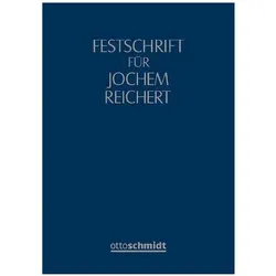 Festschrift für Jochem Reichert zum 70. Geburtstag, Fachbücher von Gerd Krieger, Marc Löbbe, Walter Bayer