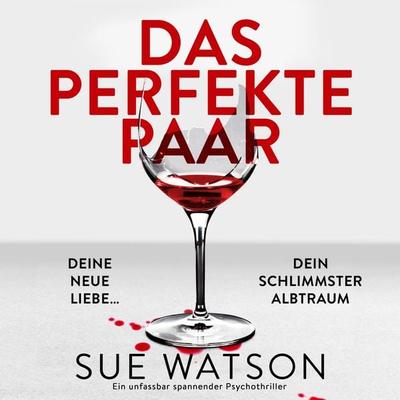 Das perfekte Paar - Sue Watson, Audio, 9781835253885