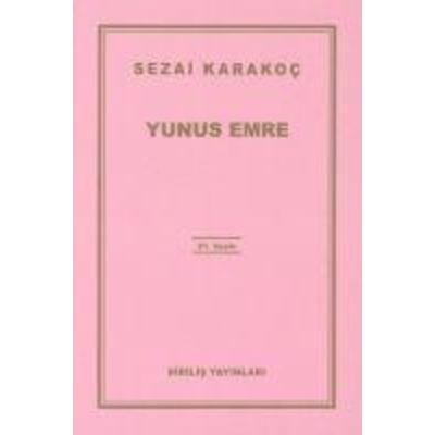 Yunus Emre, Taschenbuch von Sezai Karakoc, Dirilis Yayinlari