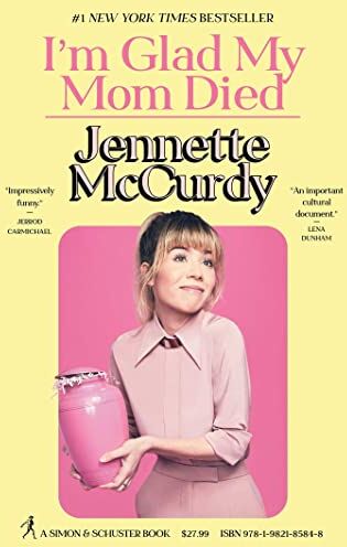 Jennette McCurdy - I'm Glad My Mom Died: Jennette McCurdy - Preis vom 15.10.2026 23:06:25 h