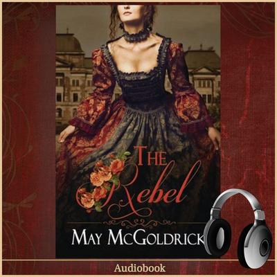 The Rebel - May McGoldrick,Jan Coffey, Audio, 4069828111288