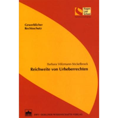 Reichweite von Urheberrechten, Taschenbuch von Barbara Völzmann-Stickelbrock, BWV Berliner-Wissenschaft, 978-3-8305-1950-8