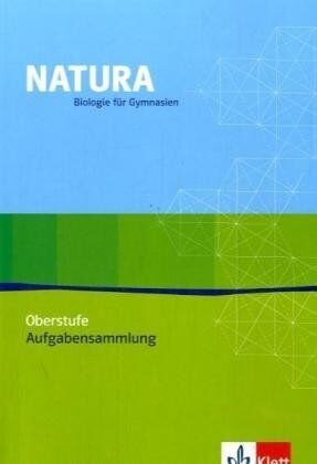Detlef Eckebrecht - Natura - Biologie für Gymnasien - Ausgabe für die Oberstufe: Natura Biologie Oberstufe. Aufgabensammlung - Preis vom 09.10.2026 07:28:09 h