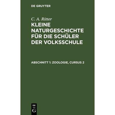 Zoologie, Cursus 2, Gebundene Ausgabe von G. A. Ritter, De Gruyter, 978-3-11-262717-4