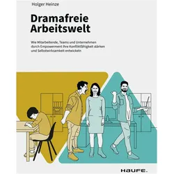 Dramafreie Arbeitswelt, Fachbücher von Holger Heinze