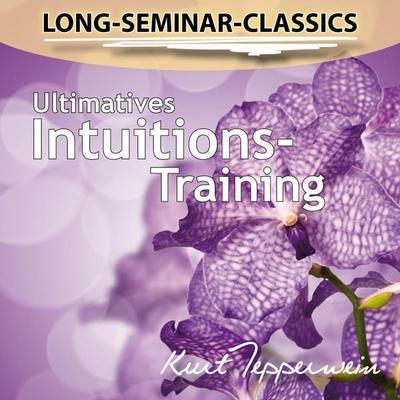 Long-Seminar-Classics - Ultimatives Intuitions-Training - , Audio, 4250782414021