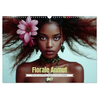 Florale Anmut (Wandkalender 2027 DIN A3 quer), CALVENDO Monatskalender