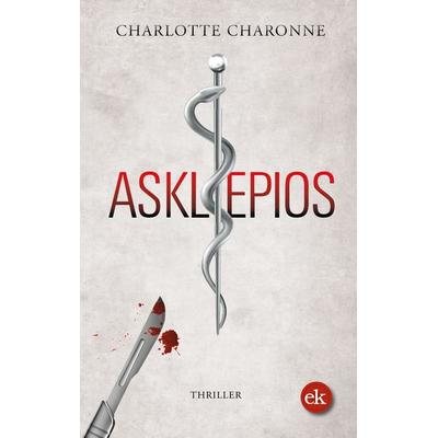 Asklepios, Taschenbuch von Charlotte Charonne, Edition krimi, 978-3-946734-69-7