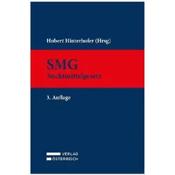 SMG - Suchtmittelgesetz, Fachbücher von Hubert Hinterhofer