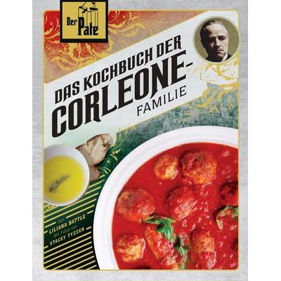 Der Pate: Das Kochbuch der Corleone-Familie, Gebundene Ausgabe von Liliana Battle, Panini, 978-3-8332-3910-6