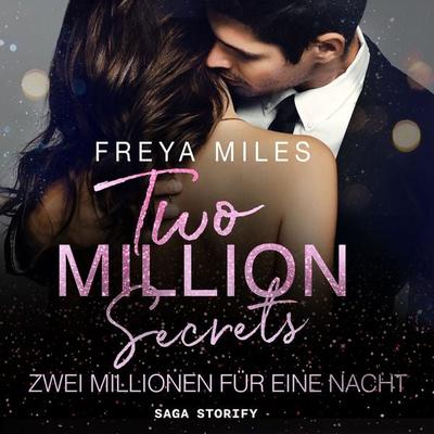 Two Million Secrets – Zwei Millionen für eine Nacht - Freya Miles, Audio, 9788727117225