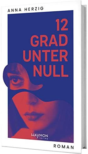 Anna Herzig - 12 Grad unter Null. Roman - Preis vom 07.10.2026 11:45:10 h