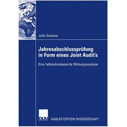 Jahresabschlussprüfung in Form eines Joint Audit's, Fachbücher von Julia Severus