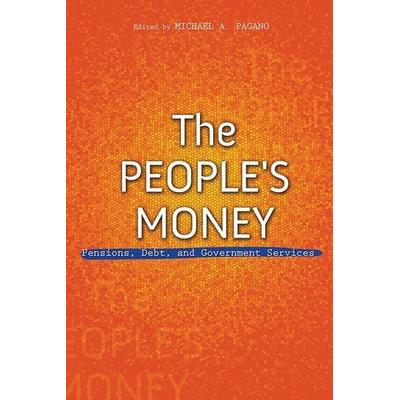 The People's Money, Gebundene Ausgabe von Michael A. Pagano, University Of Illinois Press, 978-0-252-04291-1