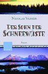 Nicolas Vanier - Der Sohn der Schneewüste: Roman - Preis vom 01.10.2026 17:08:56 h