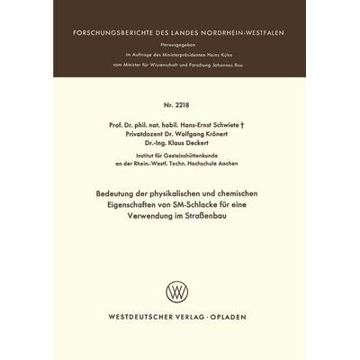 Bedeutung der physikalischen und chemischen Eigenschaften von SM-Schlacke für eine Verwendung im Straßenbau, Taschenbuch von Hans-Ernst Schwiete, VS