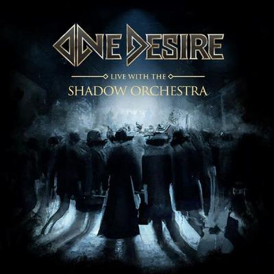 Live With The Shadow Orchestra - One Desire, CD