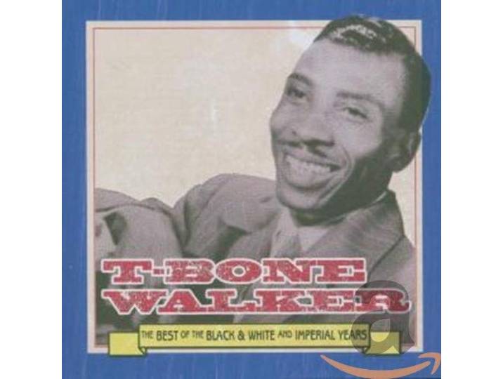 T-Bone Walker - The Best Of The Black & White
