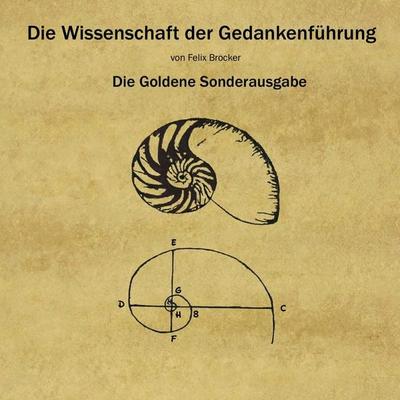 Die Wissenschaft Der Gedankenführung - Die Goldene Sonderausgabe - , Audio, 4250782299963