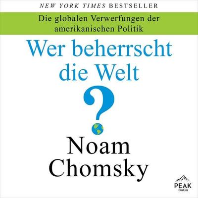 Wer beherrscht die Welt? - Noam Chomsky, Audio, 9781628612141