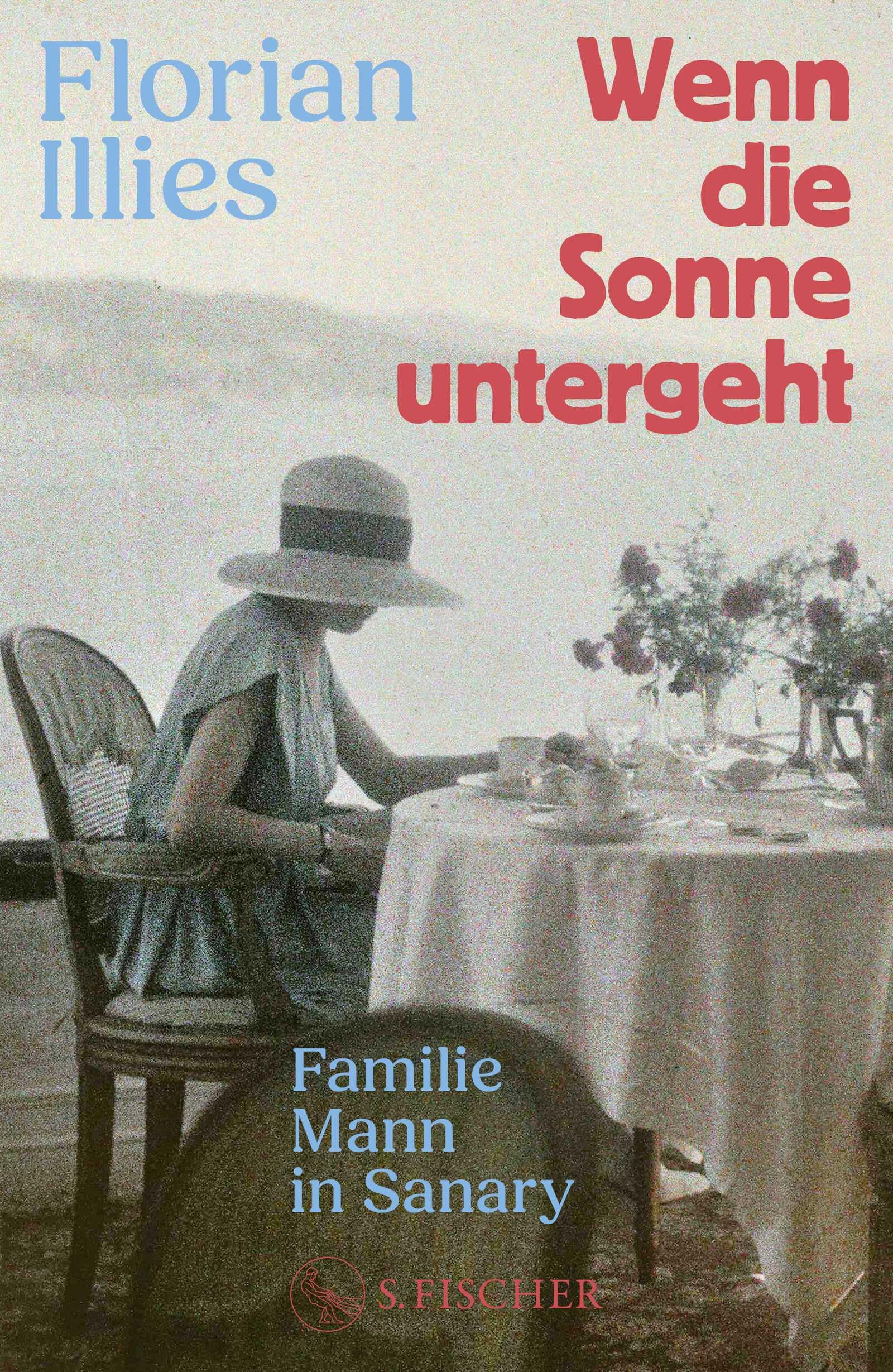 Florian Illies - Wenn die Sonne untergeht: Familie Mann in Sanary - Preis vom 09.10.2026 07:28:09 h