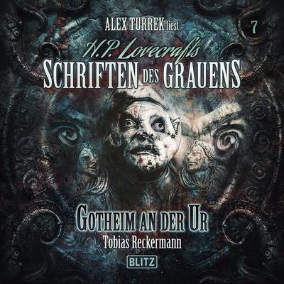 H. P. Lovecrafts Schriften des Grauens - Folge 7: Gotheim an der Ur - Tobias Reckermann, Audio, 9783689844714