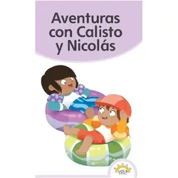 Aventuras con Calisto y Nicolás, Kinderbücher von Liliana Martínez, Lucía Rocha