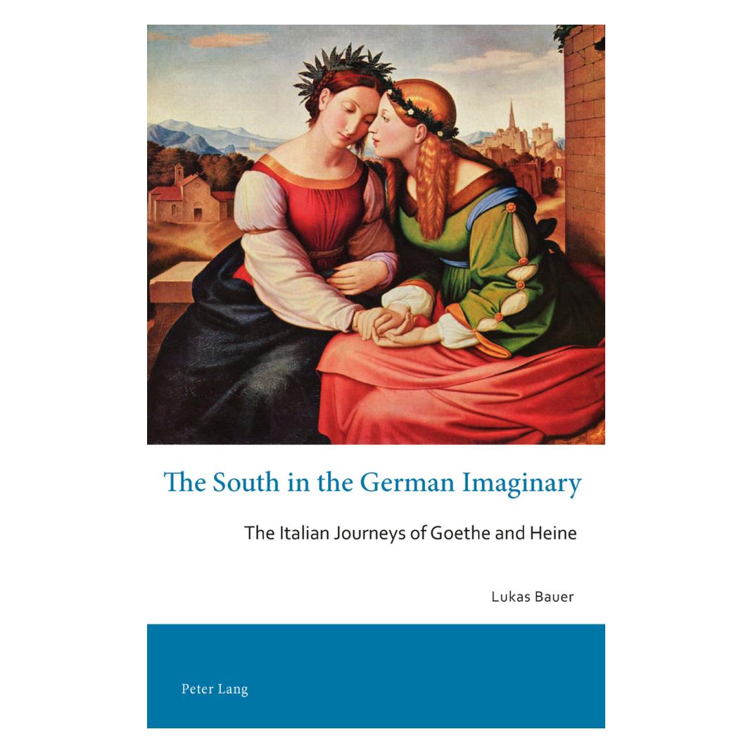 Peter Lang The South in the German Imaginary (Englisch, Softcover, Lukas Bauer) (56027007)