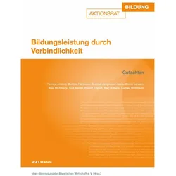 Bildungsleistung durch Verbindlichkeit, Fachbücher von vbw - Vereinigung der Bayerischen Wirtschaft e.V.