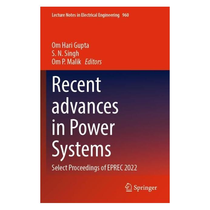 Springer Recent advances in Power Systems (Englisch, Softcover, N Singh, OM, Om Hari Gupta, Om P. Malik, S. N. Singh, S/P Malik) (56991596)