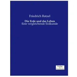 Die Erde und das Leben, Fachbücher von Friedrich Ratzel