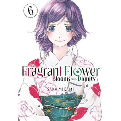 The Fragrant Flower Blooms with Dignity 6, Taschenbuch von Saka Mikami, Random House N.Y.