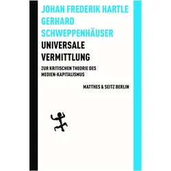 Universale Vermittlung, Fachbücher von Gerhard Schweppenhäuser, Johan Frederik Hartle