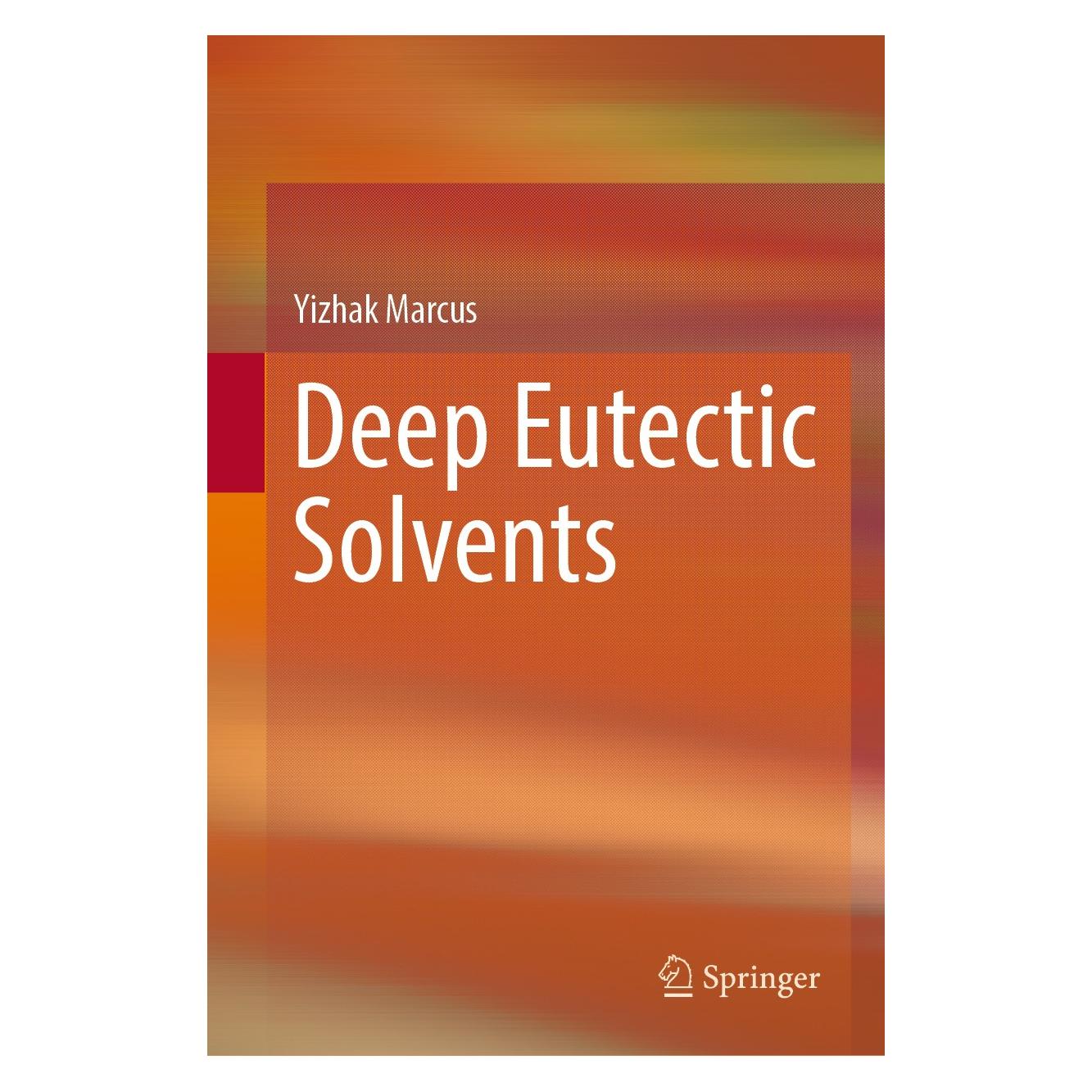 Springer Deep Eutectic Solvents (Englisch, Hardcover, Yizhak Marcus) (9783030006075)