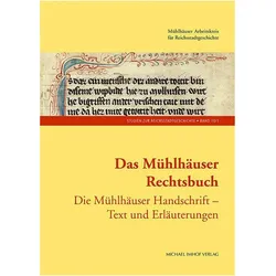 Das Mühlhäuser Rechtsbuch, Fachbücher von Christa Bertelsmeier-Kierst, Sonja Breustedt, Albrecht Cordes, Mühlhäuser Arbeitskreis für Reichsstadtgeschichte, Helge Wittmann
