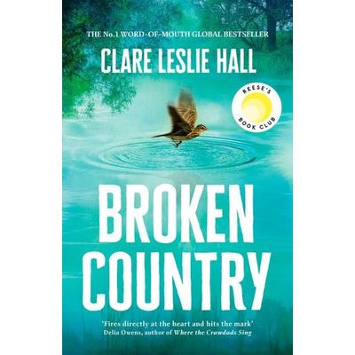 Broken Country, Gebundene Ausgabe von Clare Leslie Hall, John Murray, 978-1-399-82041-7