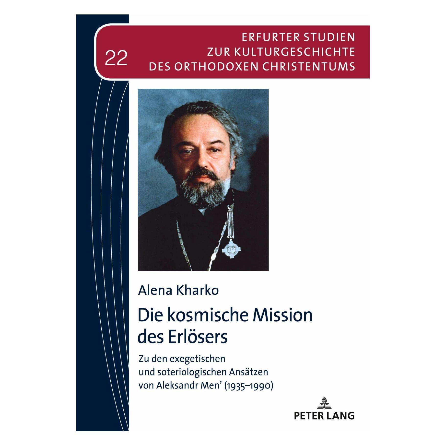Peter Lang Die kosmische Mission des Erlösers (Deutsch, Hardcover, Alena Kharko) (41807733)