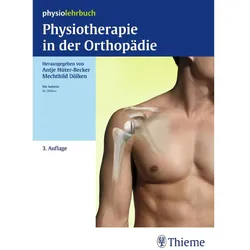 Physiotherapie in der Orthopädie, Fachbücher von Mechthild, Dölken