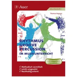 Rhythmus, Groove & Percussion im Musikunterricht, Schulbücher von Thomas Keemss
