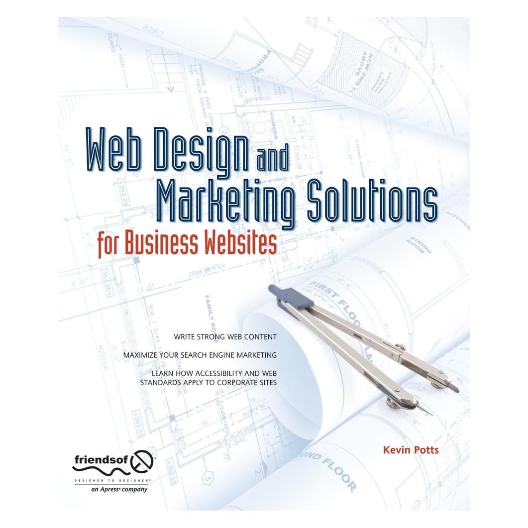 Friends Of Ed Web Design and Marketing Solutions for Business Websites (Englisch, Softcover, Kevin Potts) (55188754)