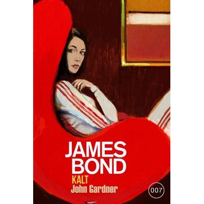 James Bond: KALT, Taschenbuch von John Gardner, Cross Cult Entertainment, 978-3-9866643-2-9