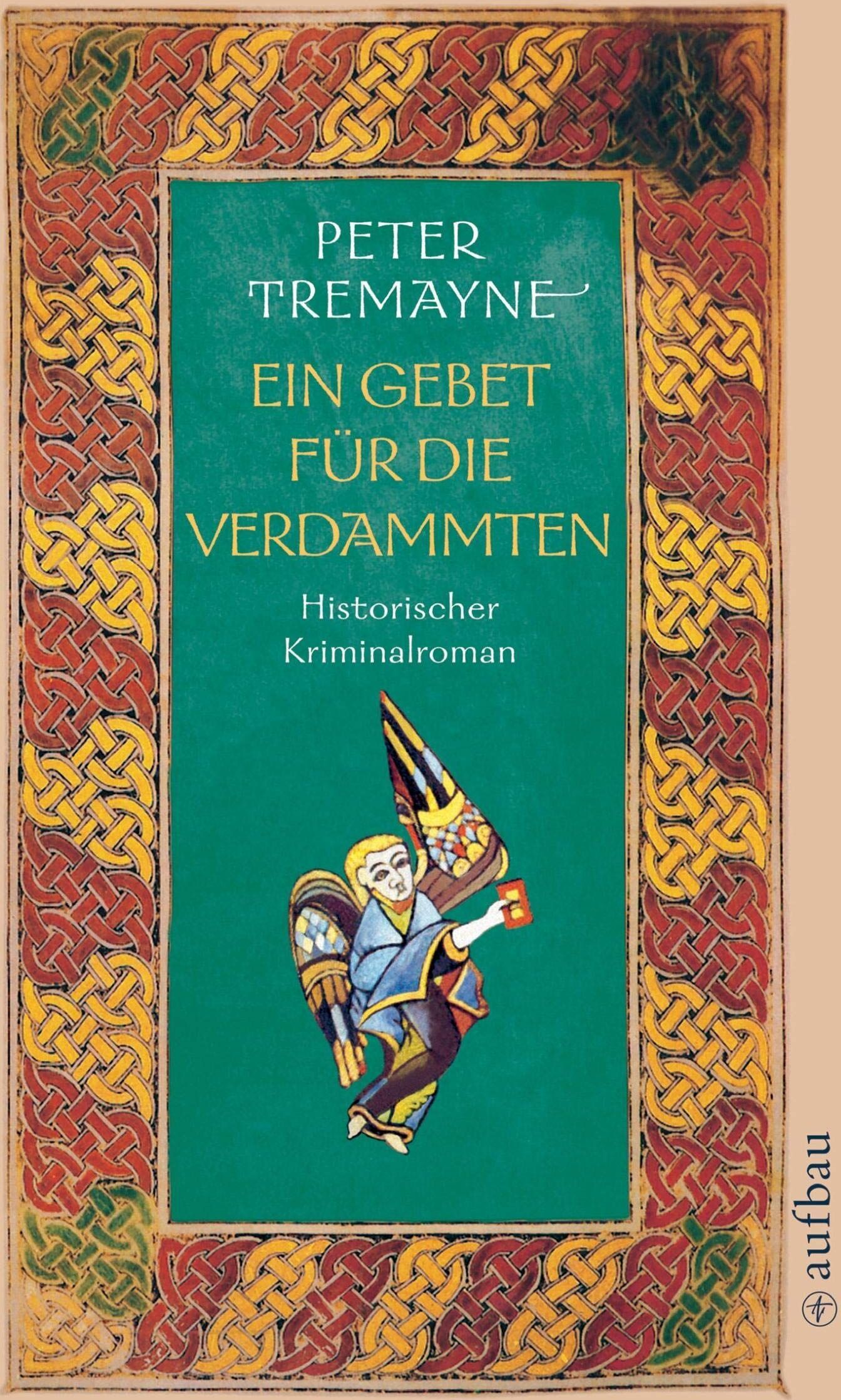 Peter Tremayne - Ein Gebet für die Verdammten - Preis vom 14.10.2026 23:07:16 h