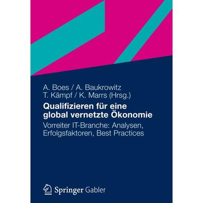 Qualifizieren für eine global vernetzte Ökonomie, Taschenbuch von , Betriebswirtschaftlicher Verlag Gabler, 978-3-8349-3243-3