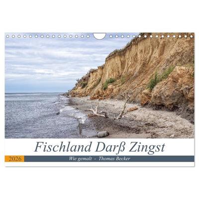 Fischland Darß Zingst - wie gemalt (Wandkalender 2026 DIN A4 quer), CALVENDO Monatskalender