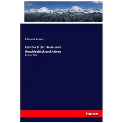 Lehrbuch der Haut- und Geschlechtskrankheiten, Fachbücher von Edmund Lesser