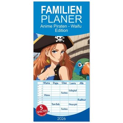 Familienplaner 2026 - Anime Piraten - Waifu Edition mit 5 Spalten (Wandkalender, 21 x 45 cm) CALVENDO